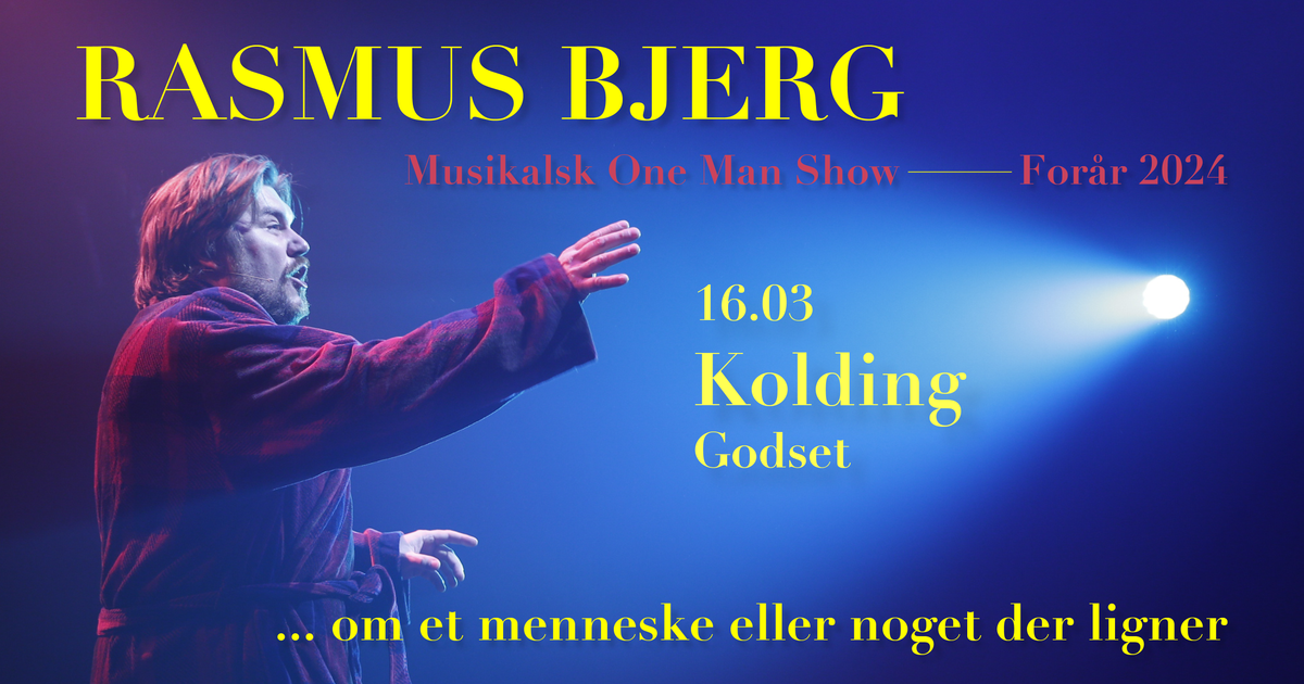 Rasmus Bjerg: Musikalsk One Man Show — - om et menneske eller noget der ligner...